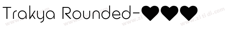 Trakya Rounded字体转换